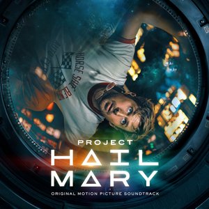 Image for 'Project Hail Mary (Original Motion Picture Soundtrack)'