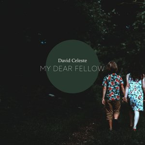 Image for 'My Dear Fellow'