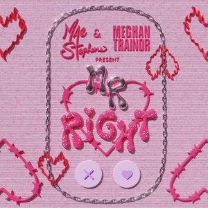 Image for 'Mr Right (with Meghan Trainor)'