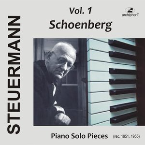 Image for 'Eduard Steuermann, Vol. 1: Schoenberg'