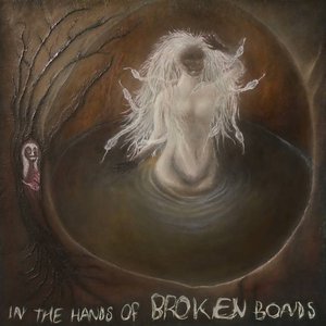 Imagem de 'In the Hands of Broken Bonds'
