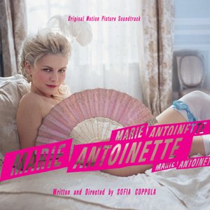 Изображение для 'Marie Antoinette (Original Motion Picture Soundtrack)'