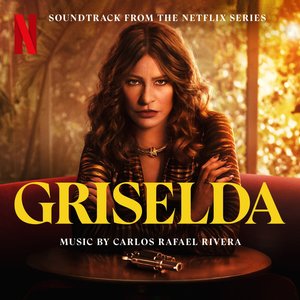 Image for 'Griselda (Soundtrack from the Netflix Series)'