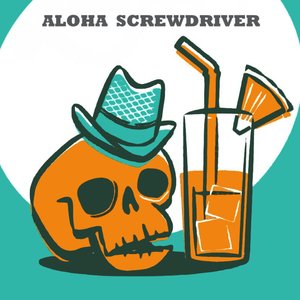Image for 'Aloha Screwdriver'