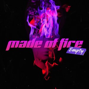Image for 'MADE OF FIRE'