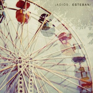 Image for '¡Adiós, Esteban!'