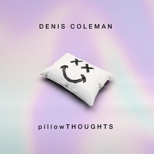 Изображение для 'pillowTHOUGHTS'