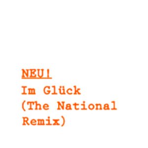 Image for 'Im Glück (The National Remix)'