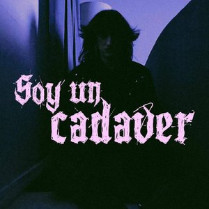 Image pour 'Soy un cadáver'