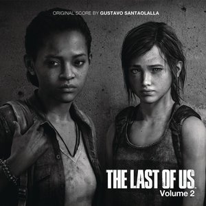 “The Last of Us - Vol. 2 (Video Game Soundtrack)”的封面