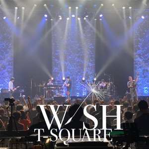 Image for 'T-SQUARE HALL CONCERT TOUR 2022「WISH」@なんばHatch (Live)'