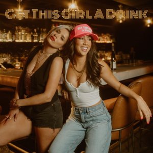 “Get This Girl A Drink”的封面