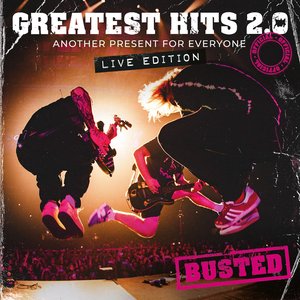 Image for 'Greatest Hits 2.0 (Another Present For Everyone) [Live Edition]'