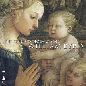 Image for 'The Tallis Scholars sing William Byrd'