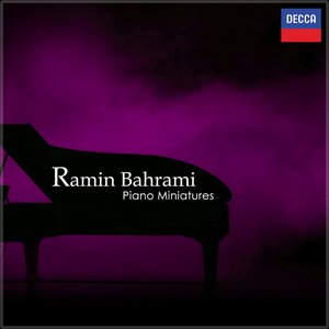 Image for 'Bahrami Plays Piano Miniatures'