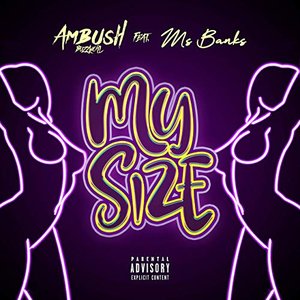 Image for 'My Size (feat. Ms Banks)'