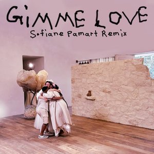 Bild für 'Gimme Love (Sofiane Pamart Remix)'