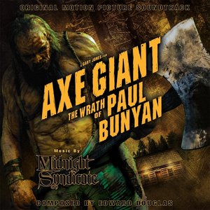 Image for 'Axe Giant the Wrath of Paul Bunyan: Original Motion Picture Soundtrack'