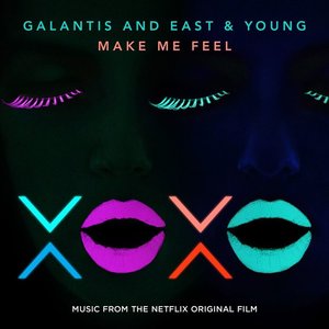 Image for 'Make Me Feel [from XOXO the Netflix Original Film]'
