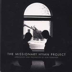 Image for 'The Missionary Hymn Project'