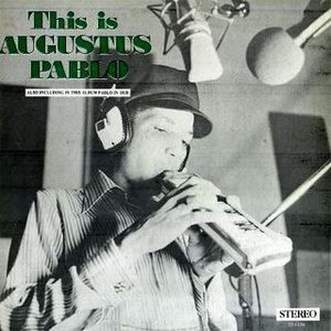 Image for 'This Is Augustus Pablo'