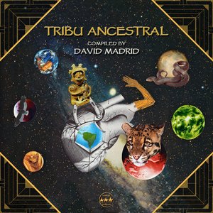 Bild für 'Tribu Ancestral (Compiled by David Madrid)'
