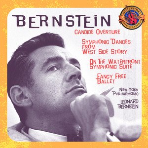 Bild für 'Bernstein: Candide Overture & Symphonic Dances from West Side Story; Symphonic Suite from the Film On The Waterfront & Fancy Free Ballet'