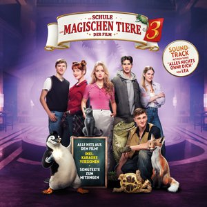 Immagine per 'Die Schule der magischen Tiere 3 - Soundtrack zum Film'
