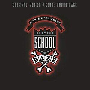 Imagem de 'School Daze (Original Motion Picture Soundtrack)'