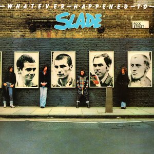 Image for 'Whatever Happened to Slade (Expanded)'