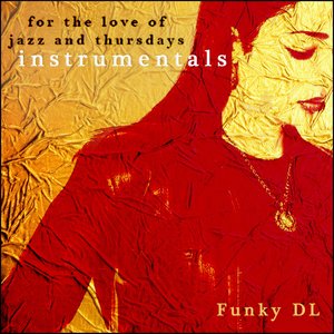 Image pour 'For The Love Of Jazz And Thursdays (Instrumentals)'