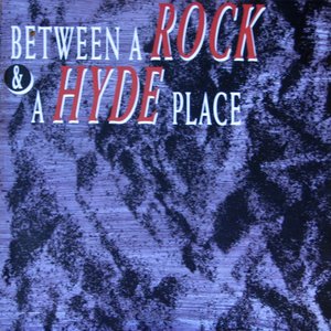 “Between a Rock & a Hyde Place”的封面