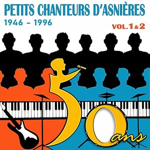 Image for '1946 - 1996: 50 ans d'une chorale unique, Vol. 1 & 2'