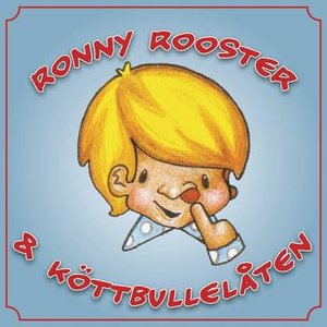 Imagem de 'Ronny Rooster och Köttbullelåten'