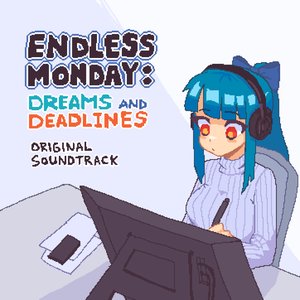 “Endless Monday: Dreams and Deadlines OST”的封面