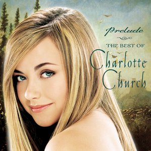 Immagine per 'Prelude: The Best of Charlotte Church'