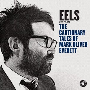 “The Cautionary Tales of Mark Oliver Everett”的封面