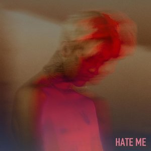 Imagen de 'Hate Me'