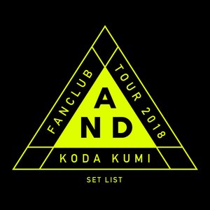 Koda Kumi Fanclub Tour 〜AND〜 SET LIST