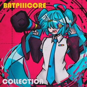 Imagen de 'BATPIIICORE COLLECTION'