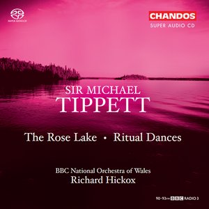 Image for 'Tippett: Rose Lake (The) / Ritual Dances'