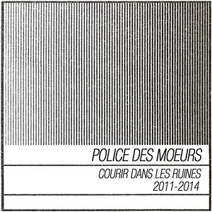 Immagine per 'Courir dans les ruines (2011-2014)'