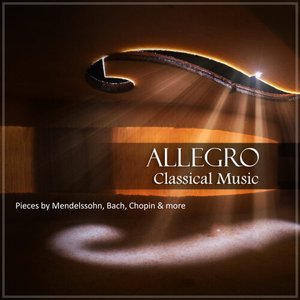 Image pour 'Allegro - Classical Pieces by Mendelssohn, Bach etc.'
