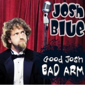 Image for 'Good Josh, Bad Arm'