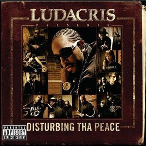 Image for 'Ludacris Presents: Disturbing Tha Peace'