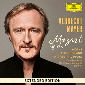 “Mozart: Works for Oboe and Orchestra / Piano (Extended Edition)”的封面