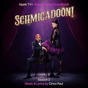 Imagen de 'Schmigadoon! Season 2 (Apple TV+ Original Series Soundtrack)'