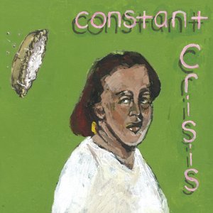 Image for 'Constant Crisis'