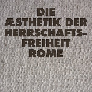 Immagine per 'Die Aesthetik Der Herrschaftsfreiheit'