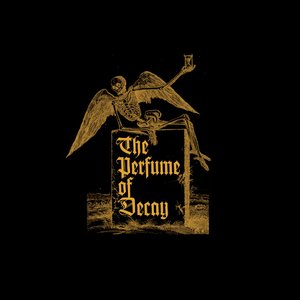 Изображение для 'The Perfume of Decay'